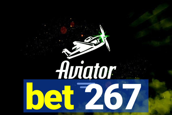 bet 267